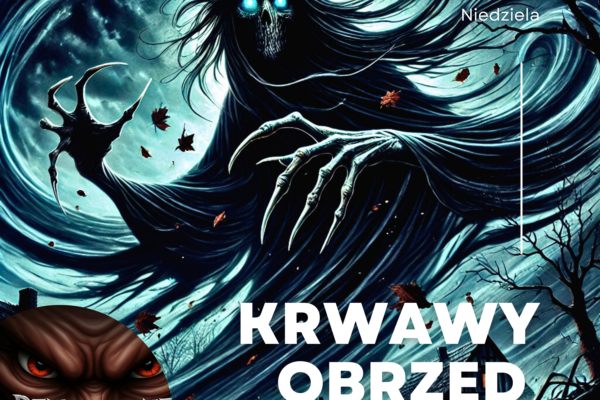 Krwawy obrzęd- Podcast nr 4